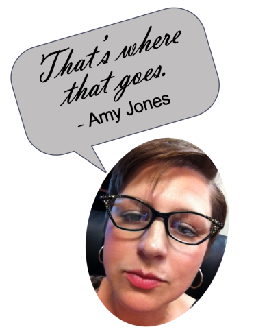 What Amy says all the time